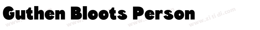 Guthen Bloots Person字体转换